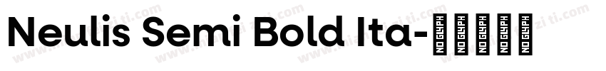 Neulis Semi Bold Ita字体转换